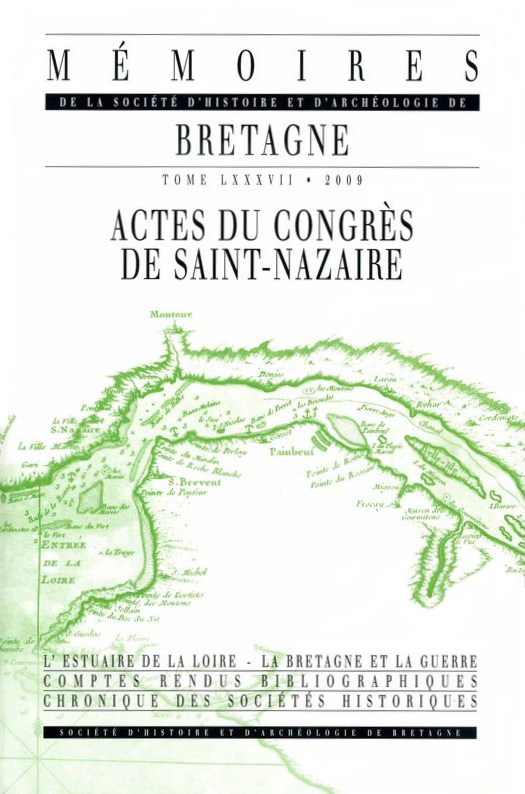 Actes du Congrès de Saint-Nazaire (2008). L'estuaire de la Loire. La Bretagne et la guerre. Tome 87. 2009. 750 pages.