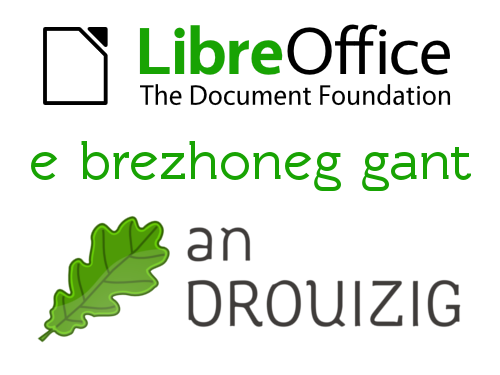 LibreOffice e brezhoneg gant an Drouizig