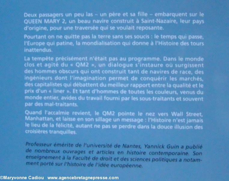 “Queen Mary 2 par gros temps” par Yannick Guin. Siloë 2007. Quarième de couverture. Colloque Construction navale Nantes 20-21 septembre 2012.