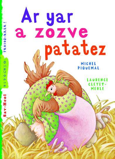 Golo "Ar yar a zozve patatez"