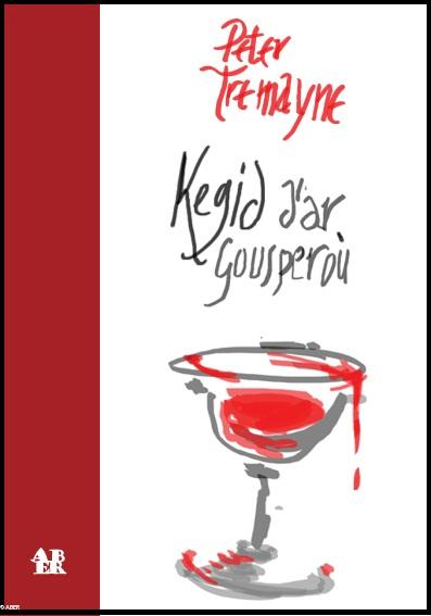 GOLO "Kegid dar Gousperoù", gant Peter Tremayne