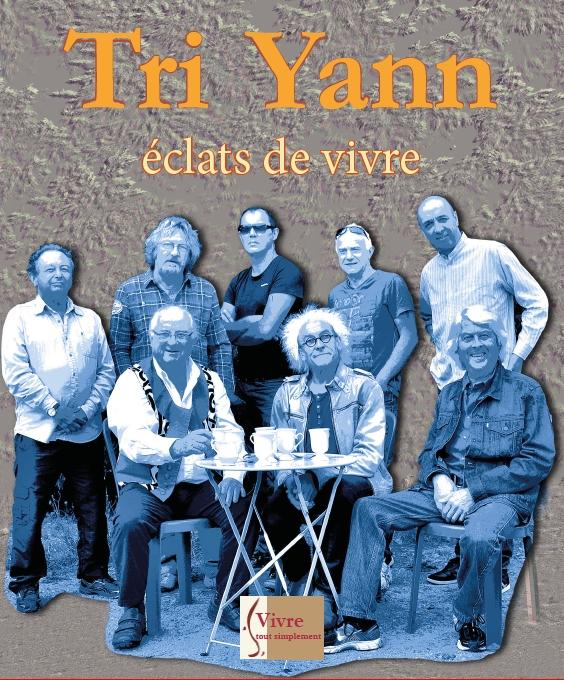 Tri Yann, éclats de vivre