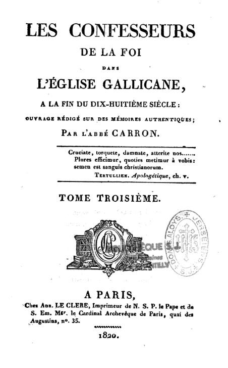 Page de titre de <i>Les Confesseurs de la foi dans l'Église gallicane à la fin du XVIIIe siècle...</i> tome 3.