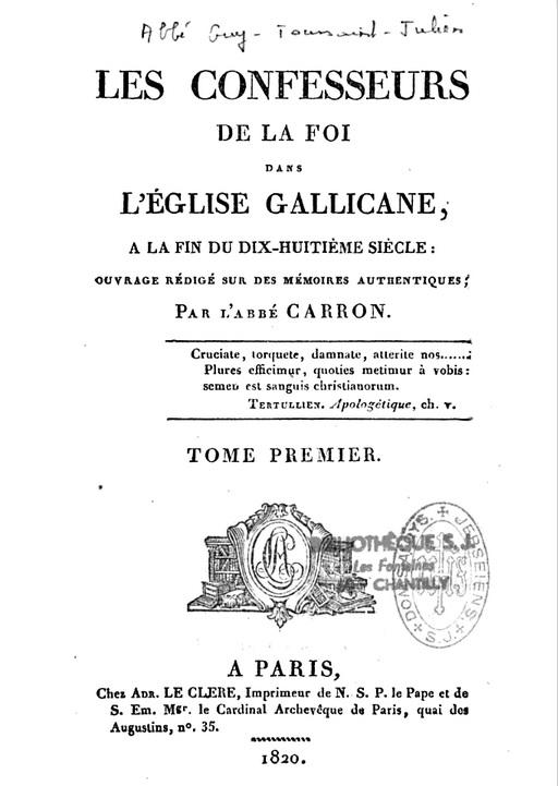 Page de titre de <i>Les Confesseurs de la foi dans l'Église gallicane à la fin du XVIIIe siècle...</i> tome 1.