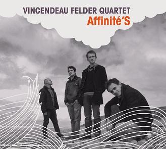Couverture "Affinité'S" de l'album du Vincendeau / Felder Quartet
