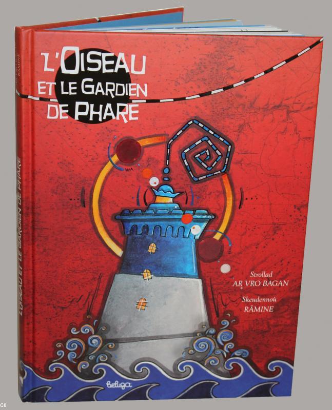 L'Oiseau et le Gardien de phare, Ar Vro bagan et Râmine