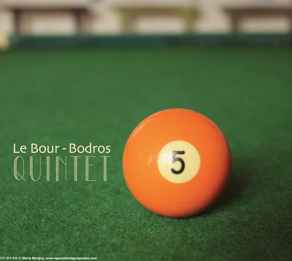 Visuel de l'album Le Bour - Bodros Quintet