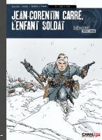 Jean-Corentin Carré, l'enfant soldat