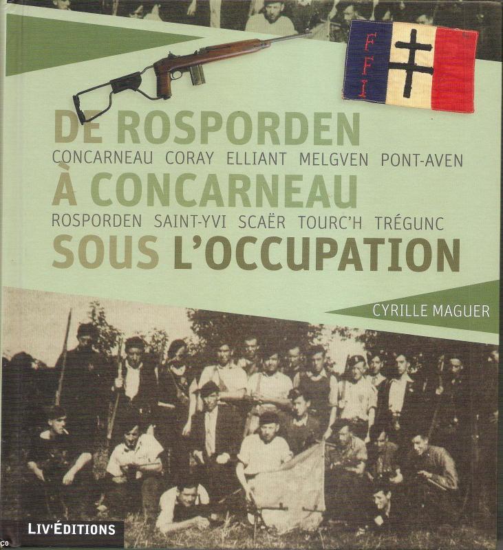 De Rosporden à Concarneau sous l'occupation