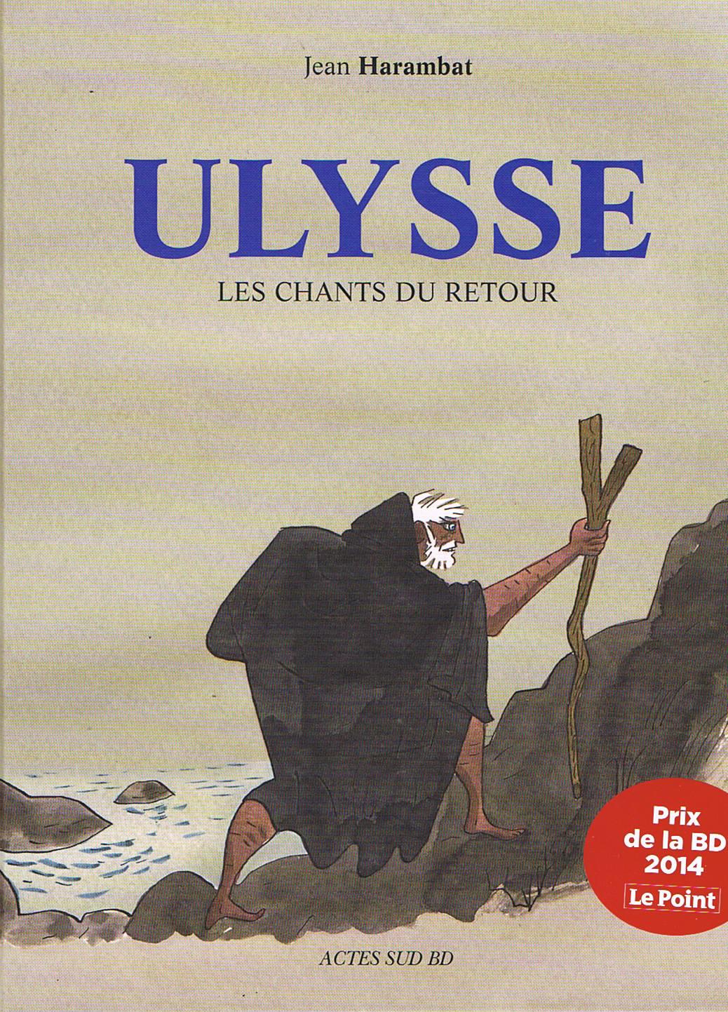 Couverture du livre, "Ulysse les chants du retour" publié chez Actes Sud.