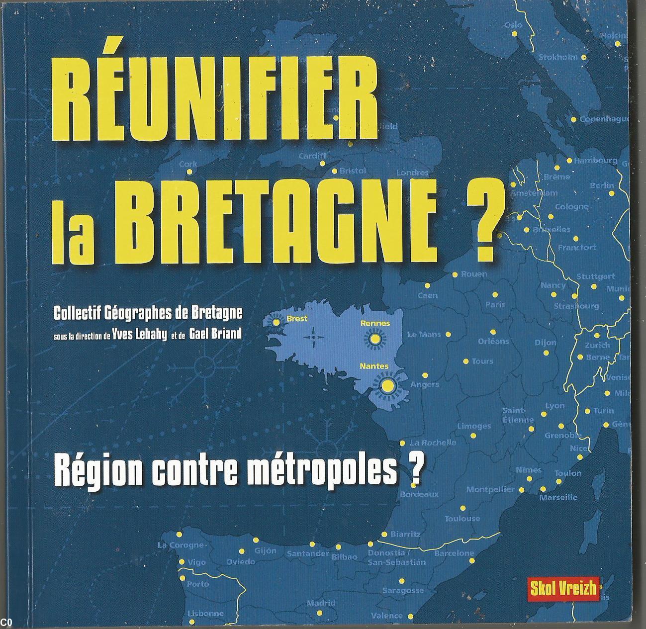Livre Réunification de la Bretagne
