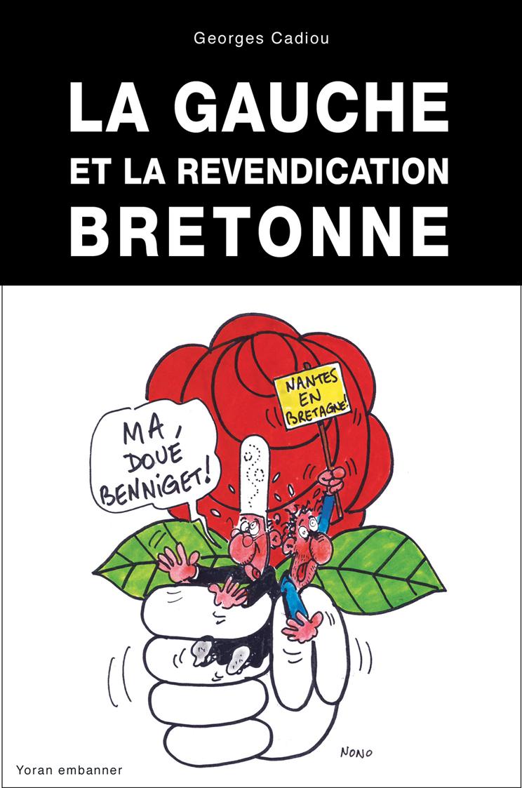La gauche et la revendication bretonne
Dessin de couverture:Nono