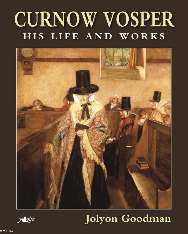 <i>Curnow Vosper: his life and works</i> par Jolyon Goodman, Tal-y-bont, éd. Y Lolfa, août 2015, 180 p. Le tableau <i>Salem</i> (1908) est en couverture.