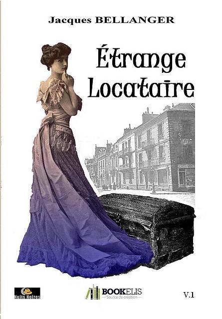 etrange locataire, livre de jacques Bellanger