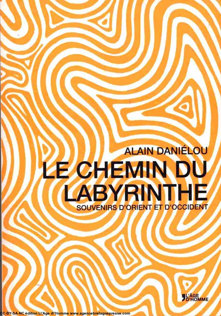 Le chemin du labyrnithe, éditions l'Age d'Homme, octobre 2015