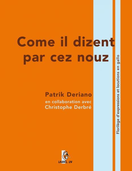 Come il dizent par cez nouz.