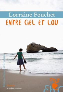 couverture de Entre ciel et Lou, Lorraine Fouchet, chez éd. Eloïse d'Ormesson