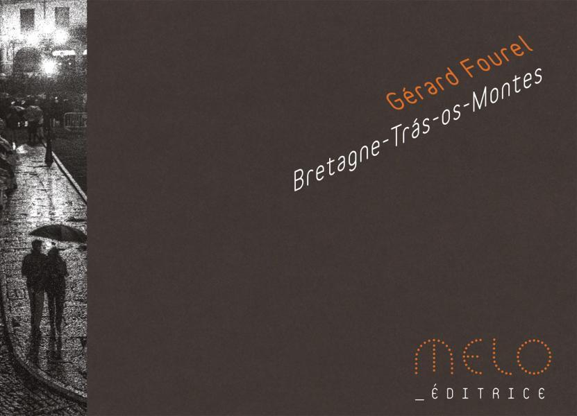 Couverture livre Bretagne-Trás-os-Montes de Gérard Fourel