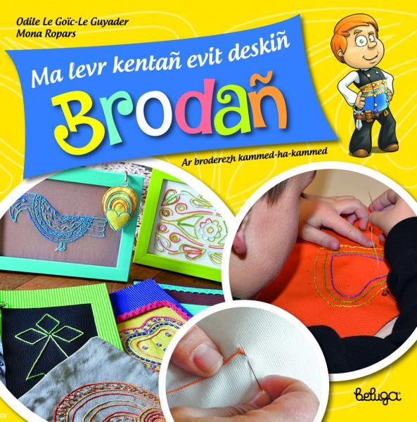 Ma levr kentañ evit deskiñ brodañ
©Beluga/Coop Breizh