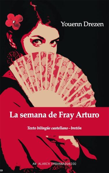 La semana de Fray Arturo  
http://www.brezhoneg.org/fr/livres/la-semana-de-fray-arturo