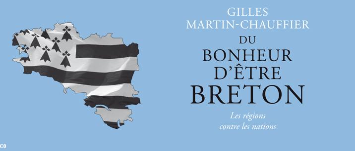 Couverture de Du bonheur d'être breton, par Gilles Martin-Chauffier (version Breizh Europa).