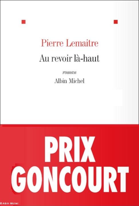 4-Couverture du roman de Pierre Lemaitre Au revoir là-haut.