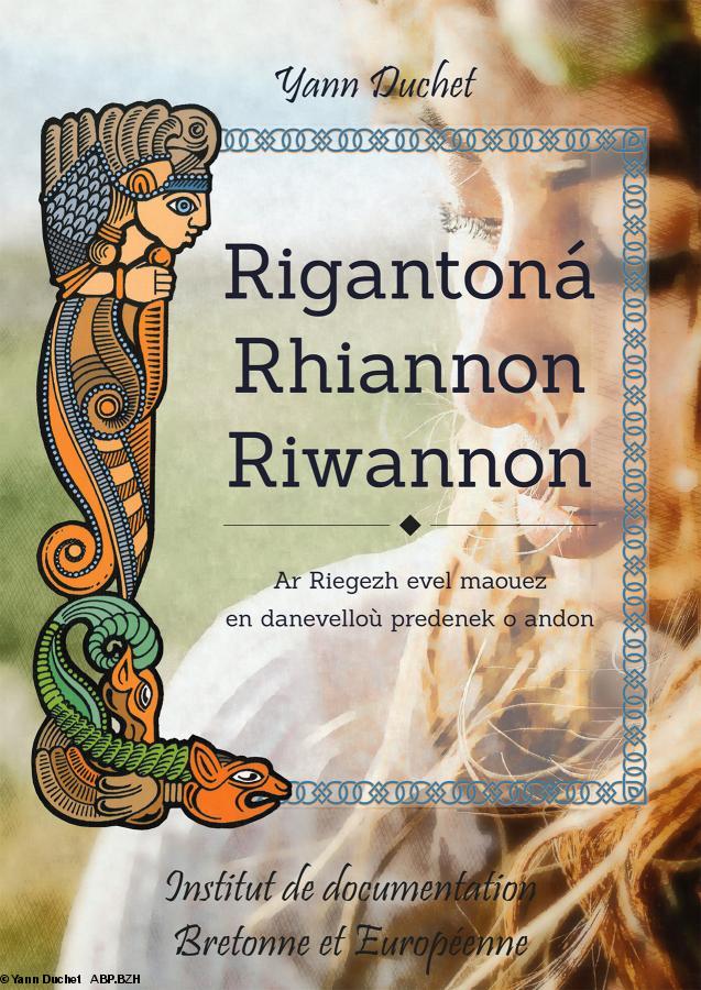 Rigantoná, Rhiannon, Riwannon, couverture du livre de Yann Duchet.