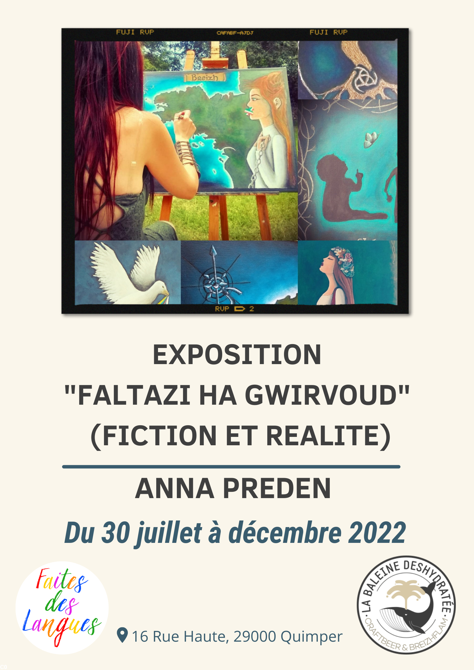 Exposition de peintures réalisées par l'artiste bretonnante Anna Preden de juillet à décembre 2022: citations en langue bretonne sur des tableaux de style fantastique, traduits en français et en anglais.