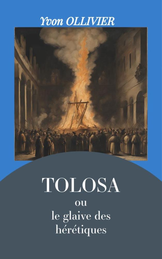 couverture du livre Tolosa ou le glaive des hérétiques