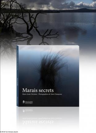 Marais secrets, Marie-Josée Christien & Yann Champeau