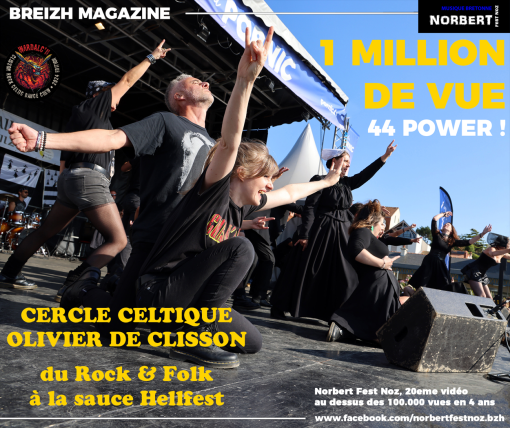 Enorme buzz pour la vidéo de Norbert Fest Noz sur le Cercle Celtique Olivier de Clisson avec un million de vues sur les réseaux sociaux